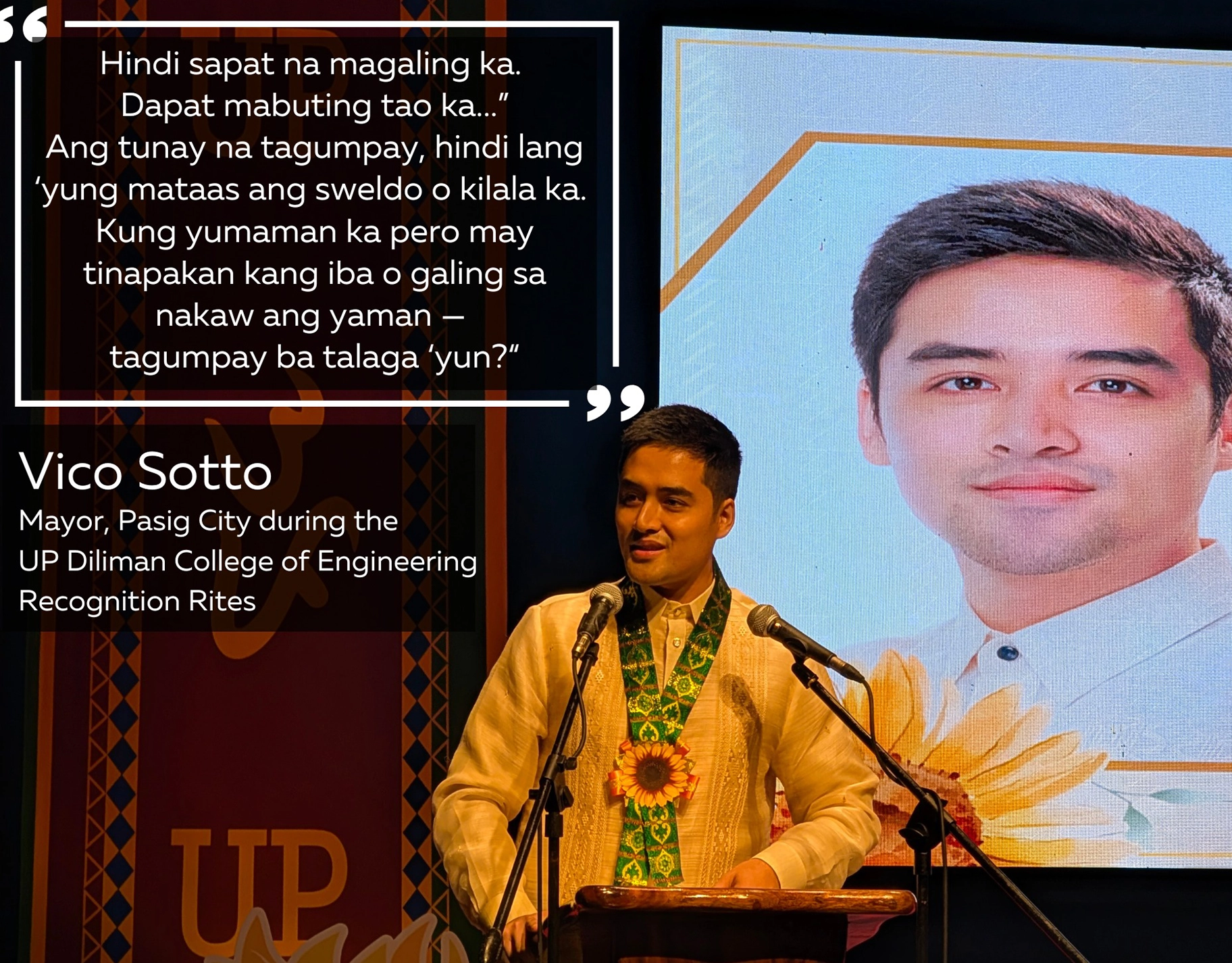 Mayor Vico Sotto shares a lesson of hope, how goodness and excellence must always work hand in hand, and the challenges that our graduating kids will face in the real world
